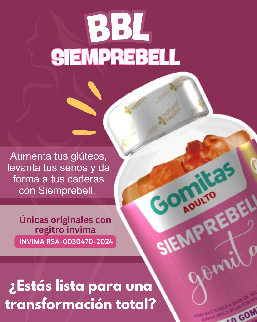 Gomitas Siemprebell Aumenta tus glúteos y levanta tus senos  Con Aguaje Fenogreco Maca Roja y Magnesio. Registro INVIMA